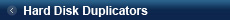 Hard Disk Duplicators - hard drive duplicator, hdd duplicator, hdd copier