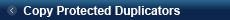 Copy Protected Duplicators-dvd copy protection, cd recorder protection